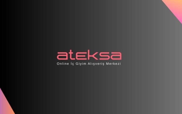 Kaliteli İç Giyim Ürünleri ile Ateksa Farkı