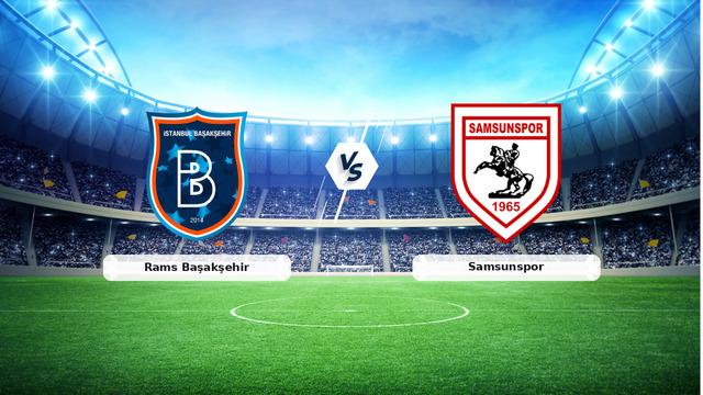 CANLI | Rams Başakşehir – Samsunspor maç anlatımı! Maç ne zaman? Saat kaçta ve hangi kanalda? – 09 Mayıs 2026