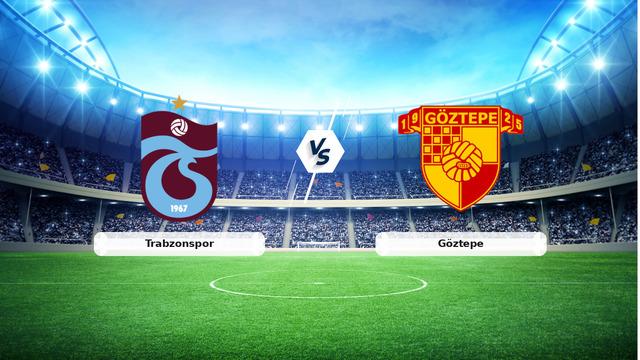 (Özet) Trabzonspor – Göztepe Maçı Özeti ve Tüm Önemli Anları